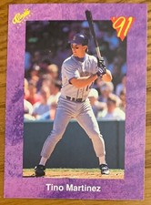 TINO MARTINEZ, 1991 CLASSIC CARD, BASEBALL LEGEND ! MARINERS / YANKEES