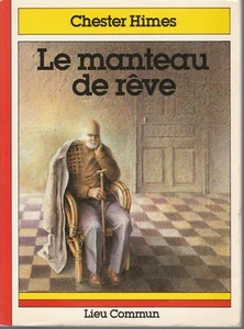 Chester Himes - LE MANTEAU DE RÊVE - 1982 - - Bild 1 von 1