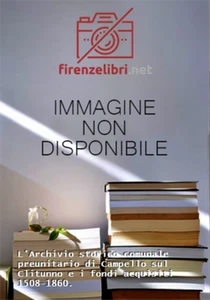 - L'Archivio storico comunale preunitario di Campello sul Clitunno e i fondi ac - Imagen 1 de 1