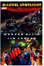 |•.•| MARVEL SPOTLIGHT: WARREN ELLIS / JIM CHEUNG • One Shot • Marvel Comics