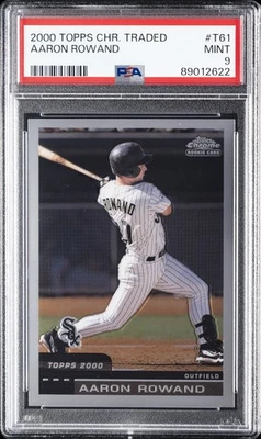 2000 TOPPS CHROME TRADED #T61 AARON ROWAND PSA 9 - Image 1 of 2