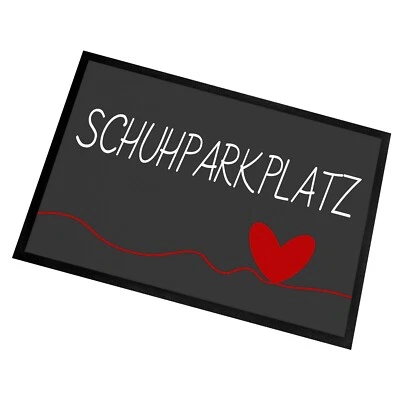 Fußmatte mit Spruch | Schuhparkplatz | 60x40cm | Schmutzfangmatte Türmatte - Bild 1 von 4