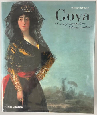 Goya : "To Every Story There Belongs Another", Werner Hofmann, 2003, HCDJ Foto 1 de 4
