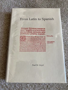 From Latin to Spanish: Historical Phonology & Morphology - Lloyd - 1st Hardcover - Picture 1 of 7