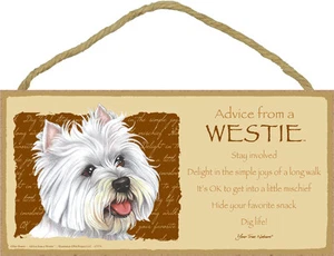 Advice From A WESTIE Dog Head 5 x 10 Wood SIGN Plaque USA Made - Picture 1 of 1