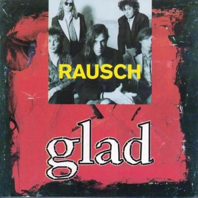 CD Rausch – Glad  (1991) - Bild 1 von 2