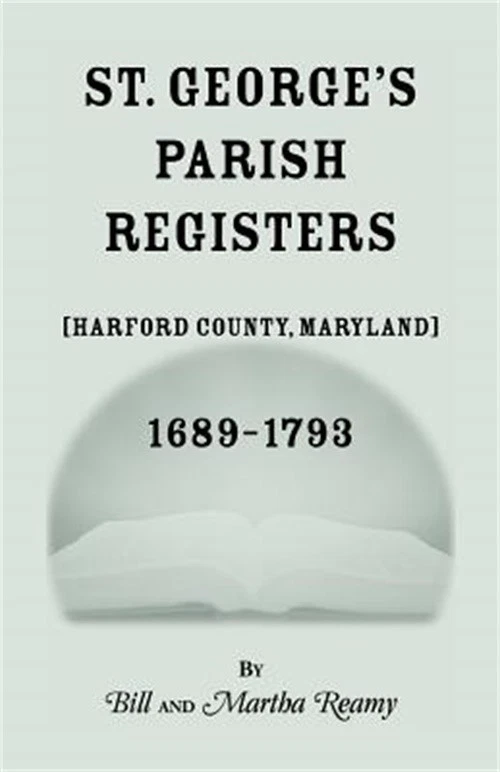 St. George's Parish Register [Harford County, Maryland], 1689-1793 (Paperback or - Image 1 of 1