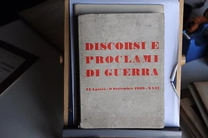 DISCORSI E PROCLAMI DI GUERRA 24 AGOSTO - 9 SETTEMBRE 1943 - Picture 1 of 1