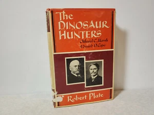 The Dinosaur Hunters Othniel Marsh Edward Cope by Robert Plate 1964 - Picture 1 of 5
