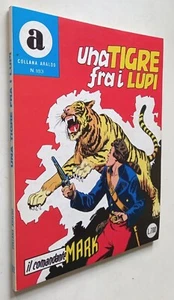 IL COMANDANTE MARK Collana Araldo N.183-11/1981-'Una tigre fra i lupi'-ed.Araldo - Picture 1 of 1