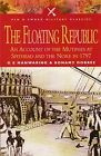 The Floating Republic An Account Of The Mutinies At Spithead And The Nore In 17