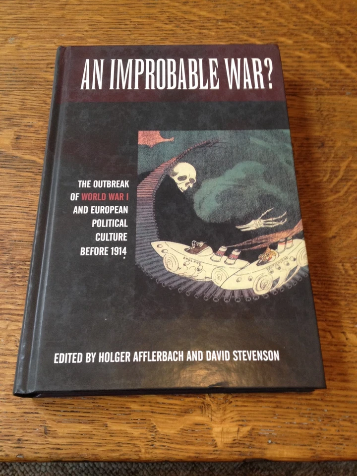 An Improbable War?: The Outbreak of World War I and European Political Culture  - Image 1 of 1
