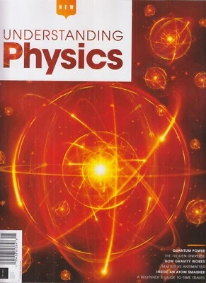UNDERSTANDING PHYSICS MAGAZINE BOOKLET 2022 FUTURE PUBLISHING UK FIRST EDITION - Image 1 of 2