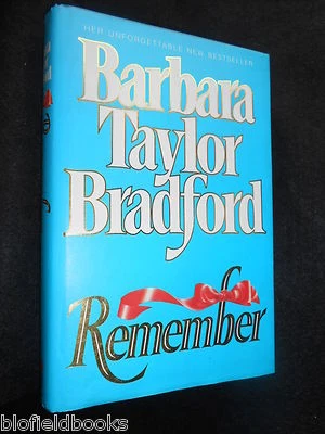 SIGNED; BARBARA TAYLOR BRADFORD - Remember - 1911-1st - Women's Fiction - HB/DJ - Image 1 of 3