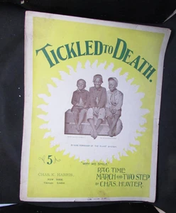 Tickled To Death - 1899 Black Americana Sheet Music ( OO - Picture 1 of 5