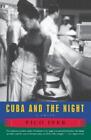 Pico Iyer Cuba And The Night Poche Vintage Contemporaries