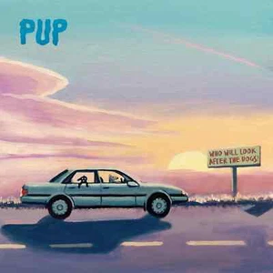 PUP - Who Will Look After the Dogs? - CD Album (Released 2nd May 2025) Brand New - Picture 1 of 2