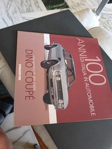 100 Jahre Italien im Auto Dino Coupe Fiat De Agostini - Bild 1 von 6