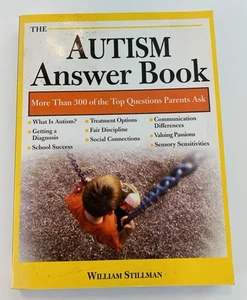 The Autism Answer Book William Stillman 2007 Softcover Parenting Resource - Picture 1 of 9