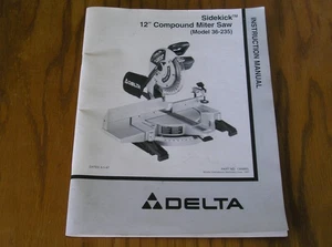Instruction Manual Delta Sidekick Compound 10 Inch Miter Saw 36-235 - - Picture 1 of 4