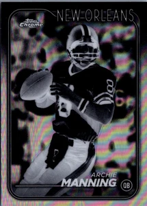 2024 Topps Chrome Negativi Rifrattori #135 Archie Manning New Orleans Saints - Foto 1 di 2