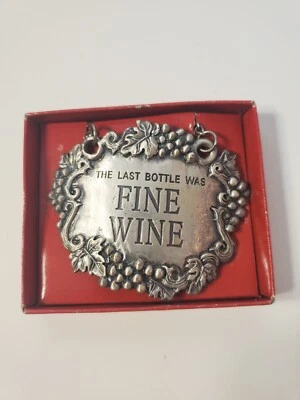 The Last Bottle Was Fine Wine Ganz Pewter 葡萄酒瓶悬挂标志礼品标签 — 第 1/3 张图片
