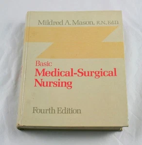 Basic Medical-Surgical Nursing by Mildred A. Mason 1978 Hardcover l6g9 - Picture 1 of 1