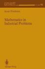 Mathematics In Industrial Problems: Part 1 By Avner Friedman (English) Paperback