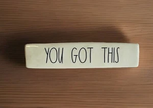 Rae Dunn YOU GOT THIS Ceramic Office Desk Plaque Sign White w/ Black Letters 8” - Picture 1 of 9
