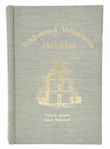 Richmond Volunteers: The Volunteer Companies of the City of Richmond and Henri.. - Picture 1 of 1