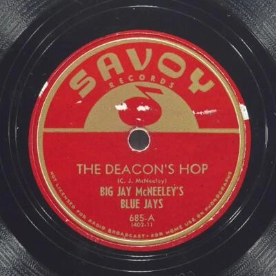 DEACON MCNEELEY'S BLUE JAYS The Deacon'S Hop / Artie'S Jump SAVOY 685 VG+ 78 10" - Image 1 of 4