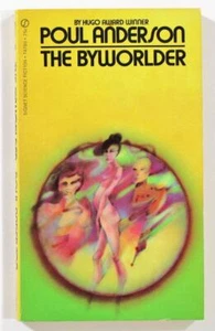 The Byworlder by Poul Anderson 1971 Signet Paperback 1st Print EX - Picture 1 of 2