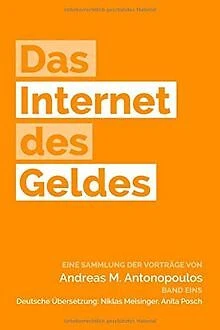 Das Internet des Geldes: Eine Sammlung der Vorträge... | Buch | Zustand sehr gut - Bild 1 von 2