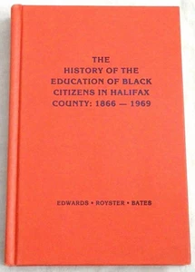 Die Geschichte der Erziehung schwarzer Bürger in Halifax County: 1866-1969 - Bild 1 von 2