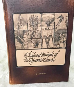 Trials and Triumphs of 2 Dynamic Decades by E. Austin Davis Leatherbound 1968 - Picture 1 of 12