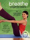 Breathe: Yoga for Teens - Chryssicas, Mary Kaye - Paperback - Good
