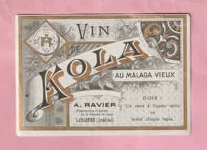ETIQUETTE PHARMACEUTIQUE - VIN DE KOLA AU MALAGA - RAVIER PHARMACIEN LAMASTRE - Picture 1 of 1
