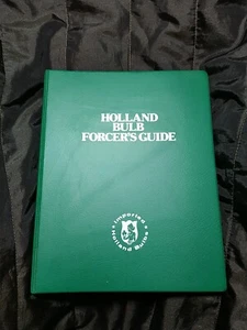 Holland Bulb Forcer's Guide Second Edition Ring Bound by De Hertogh 1977 RARE - Imagen 1 de 10