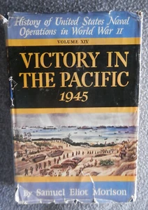 HISTORY US NAVAL OPER WWII, VOL. XIV VICTORY IN THE PACIFIC 1945, 1st - Picture 1 of 14