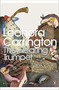 The Hearing Trumpet (Penguin Classics), Leonora Carrington, Good Condition, ISBN