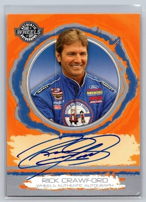 2006 Wheels High Gear Auto Rick Crawford Autographed Card - Image 1 of 2