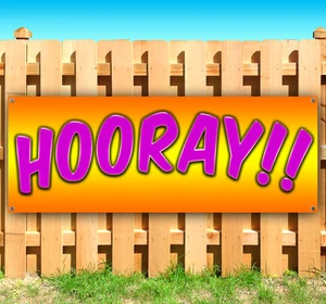 HOORAY!! Advertising Vinyl Banner Flag Sign Many Sizes Available - Picture 1 of 4