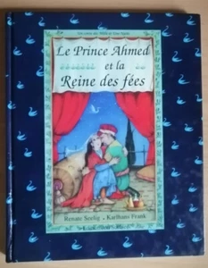 Le prince Ahmed et la Reine des fées - Un conte des Mille et une nuits - Seelig - Picture 1 of 7