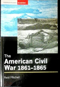 The American Civil War: 1861-1865 by Reid Mitchell (Paperback, 2001) - Picture 1 of 1