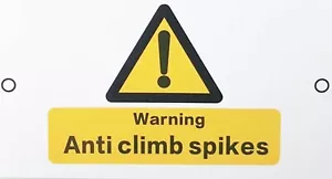 Anti Climb Spikes Warning Sign - Small 85 x 48mm Plastic Fence Signs - Picture 1 of 6