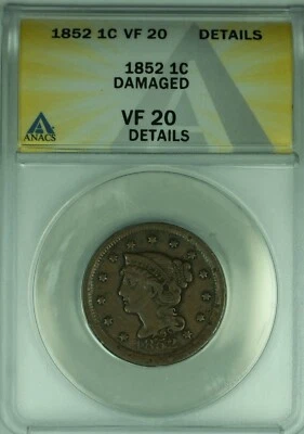 1852 Braided Hair Large Cent  ANACS VF-20 Details Damaged  (43B) - Image 1 of 2