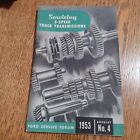 1953 FORD SERVICE FORUM BOOKLET #4 SERVICING 5-SPEED TRUCK TRANSMISSIONS
