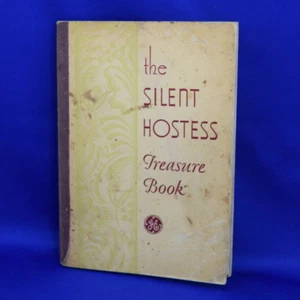 The Silent Hostess Treasure Book. c.1931. General Electric Co. Anonymous Author - Picture 1 of 10