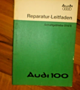 AUDI Reparatur Leitfaden Schaltgetriebe 014/II - Bild 1 von 1