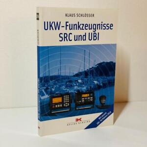 UKW-Funkzeugnisse SRC und UBI - Klaus Schlösser | Delius Klasing Buch Funken